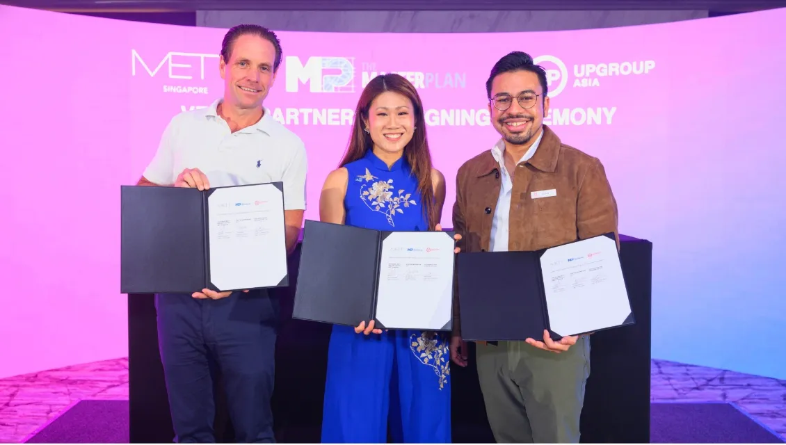METT Singapore จับมือ UPGroup Asia และ The MasterPlan ในฐานะพันธมิตรหลัก เพื่อยกระดับศักยภาพสถานที่จัดงานและอุตสาหกรรม MICE ในสิงคโปร์